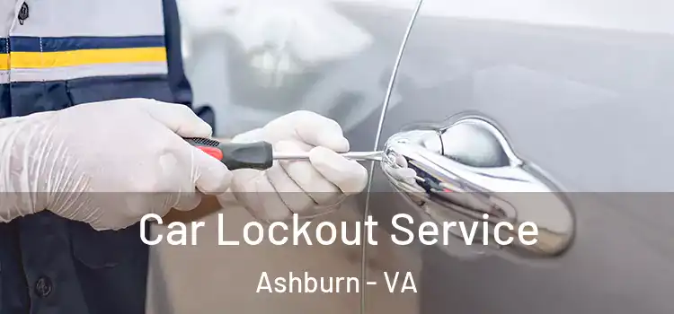 Car Lockout Service Ashburn - VA