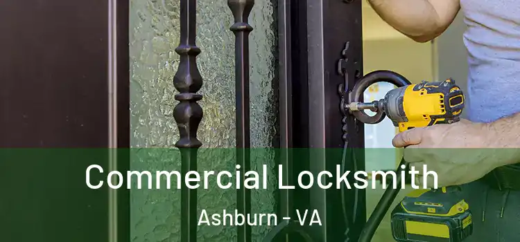 Commercial Locksmith Ashburn - VA
