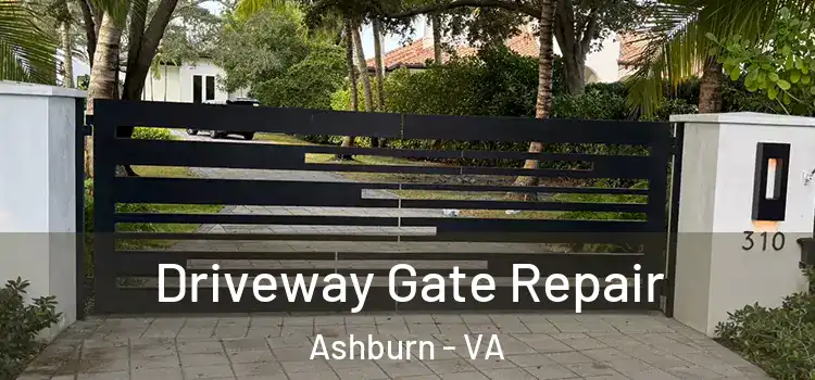 Driveway Gate Repair Ashburn - VA