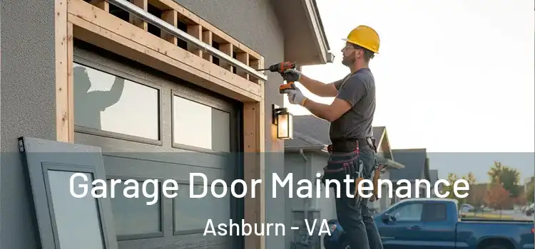 Garage Door Maintenance Ashburn - VA