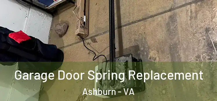  Garage Door Spring Replacement Ashburn - VA