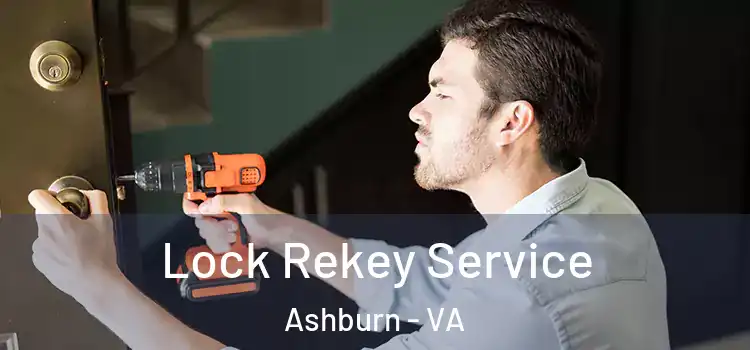 Lock Rekey Service Ashburn - VA