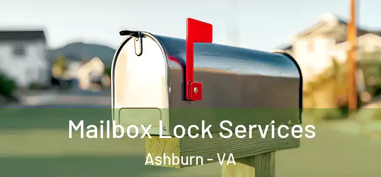 Mailbox Lock Services Ashburn - VA