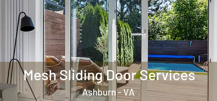 Mesh Sliding Door Services Ashburn - VA