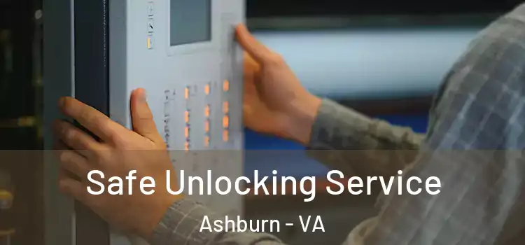 Safe Unlocking Service Ashburn - VA